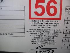 Igénytelen, nemtörődöm utastájékoztatás. Az 56gy belső tábláján a 22gy használatáról szóló (félre)tájékoztatás., Budapest (forrás: VEKE)